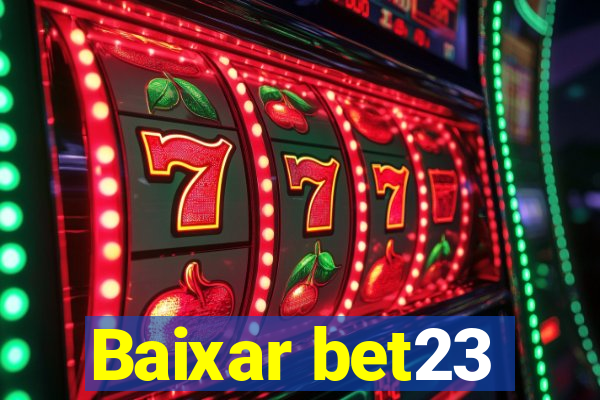 Baixar bet23